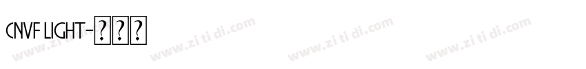 CNVF Light字体转换 CNVF Light字体转换